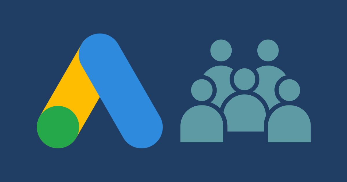 Audiences avancées dans Google Ads : in‑market, remarketing et audiences similaires