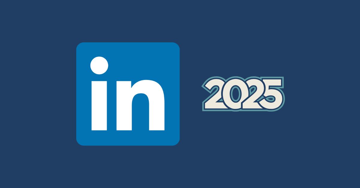 LinkedIn Ads 2025 :ce que votre entreprise doit savoir