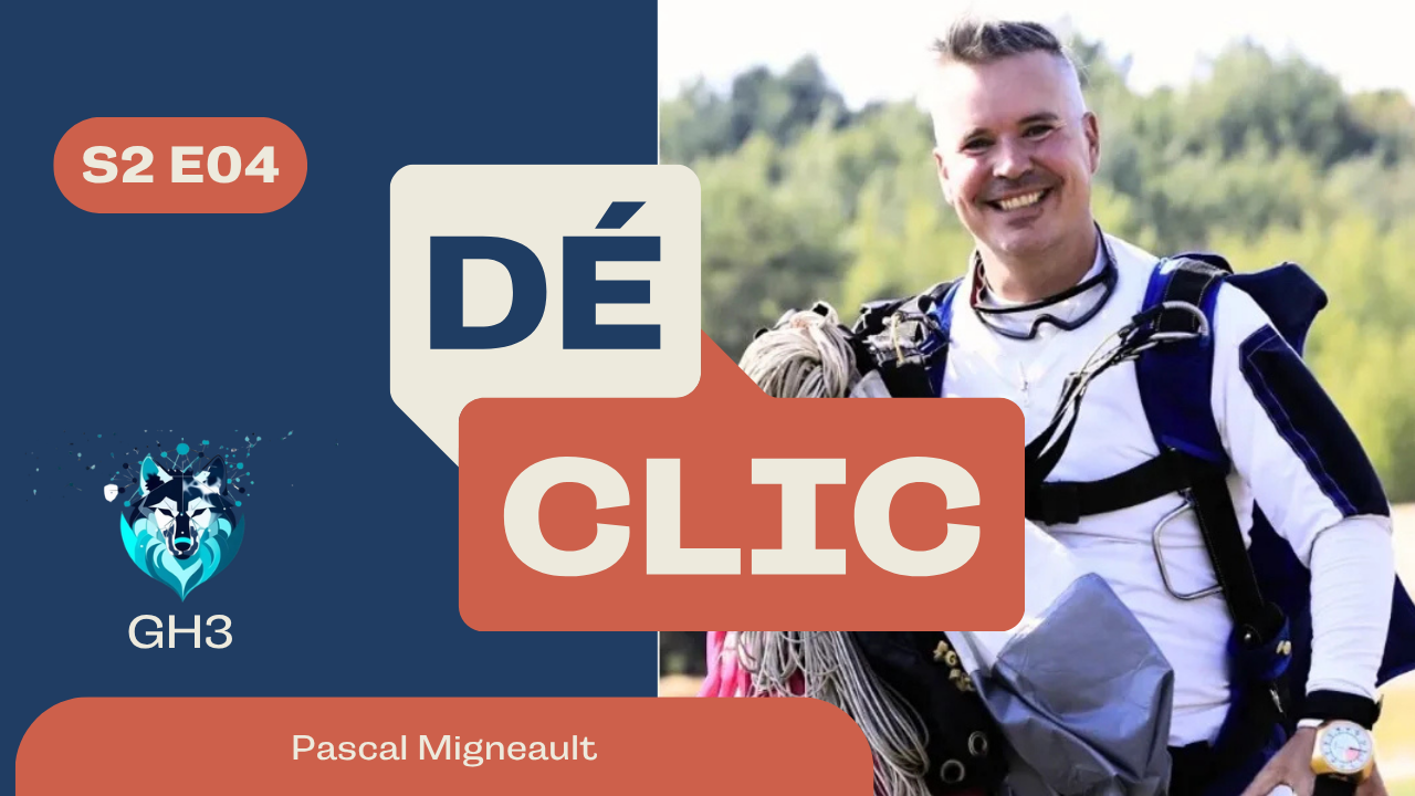 S02 E04 - Pascal Migneault | GH3