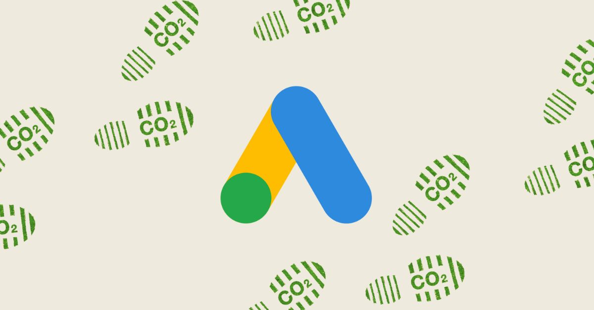 Nouvel outil Google Ads : mesurez l’empreinte carbone de vos campagnes publicitaires